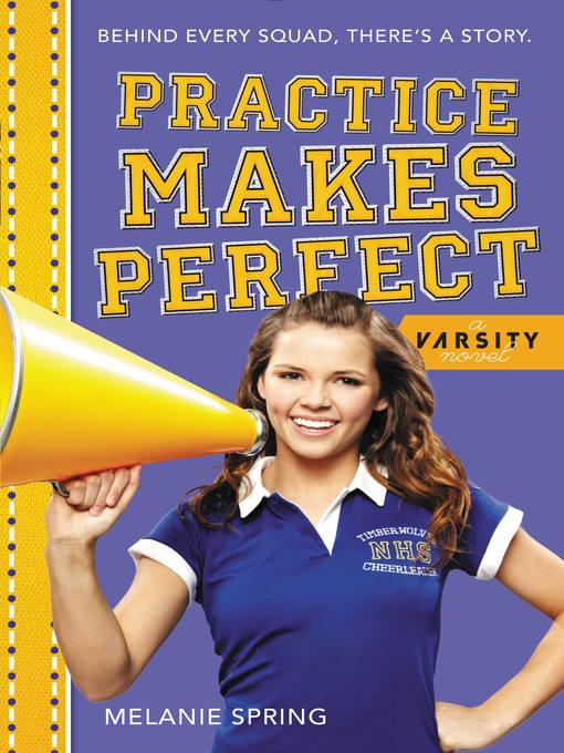 Title details for Practice Makes Perfect by Melanie Spring - Available